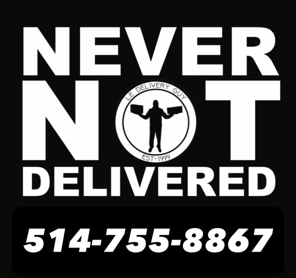 Never Not Delivered — 514-755-8867